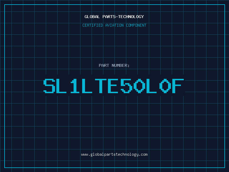 Aviation Part SL1LTE50L0F