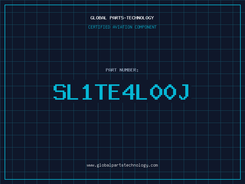 Aviation Part SL1TE4L00J