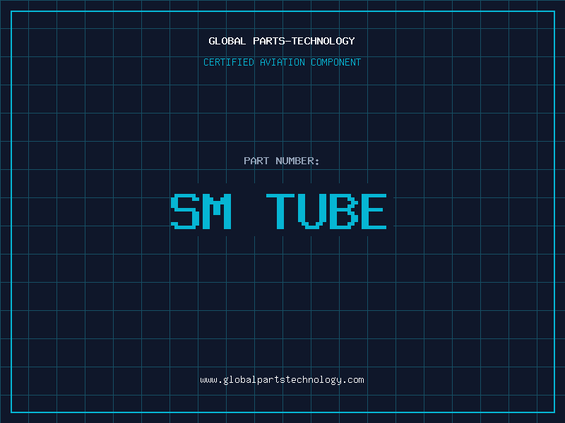 Aviation Part SM TUBE