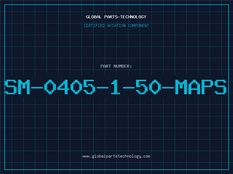 Aviation Part SM-0405-1-50-MAPS