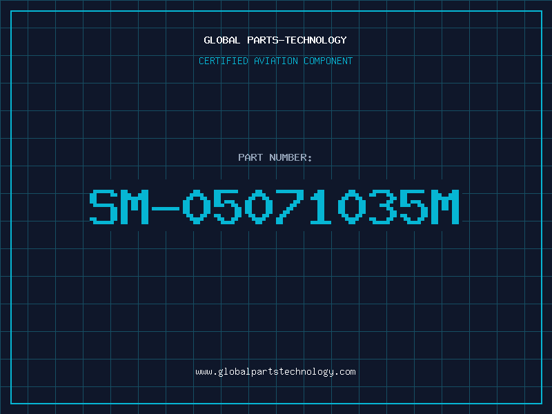 Aviation Part SM-05071035M