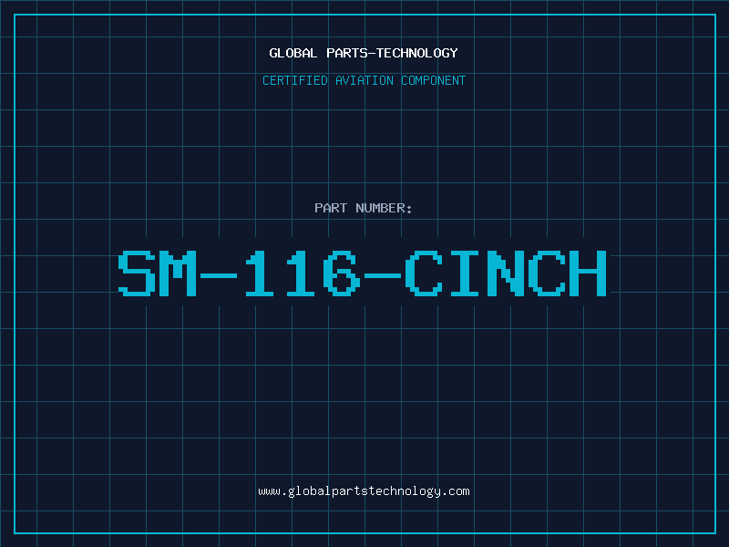 Aviation Part SM-116-CINCH