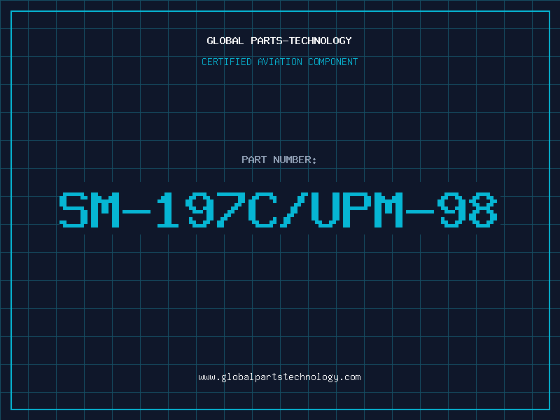 Aviation Part SM-197C/UPM-98