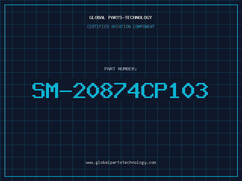 Aviation Part SM-20874CP103