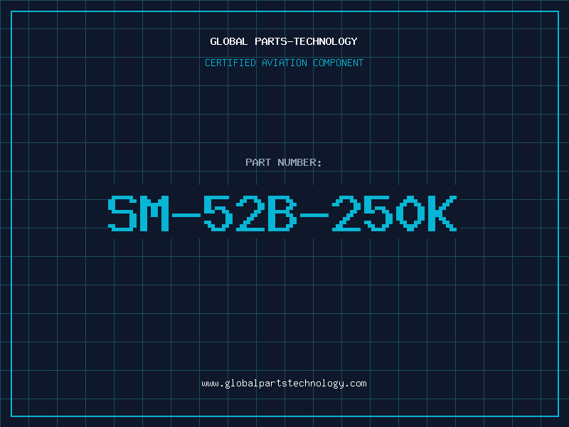 Aviation Part SM-52B-250K