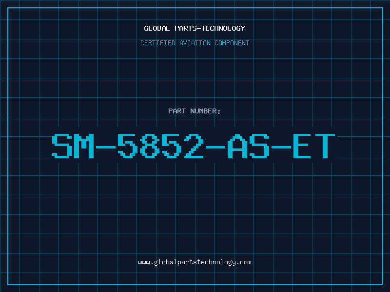 Aviation Part SM-5852-AS-ET
