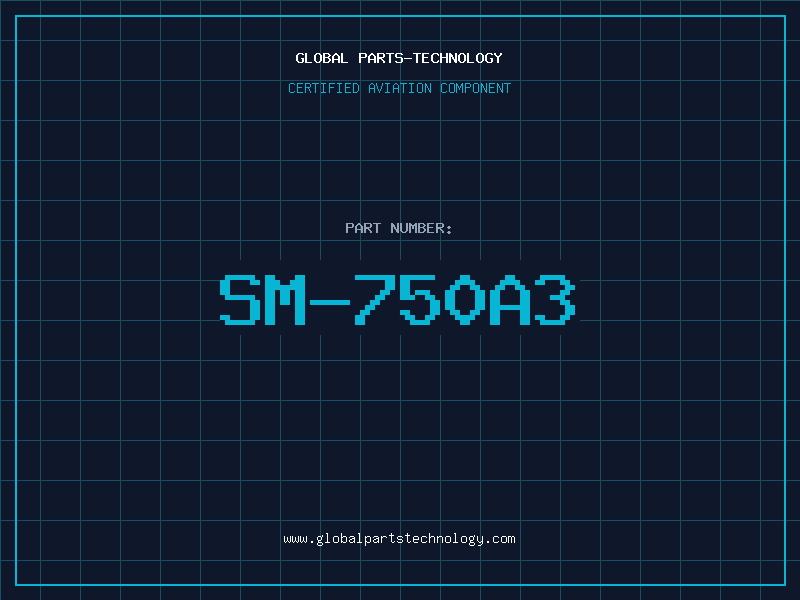 Aviation Part SM-750A3
