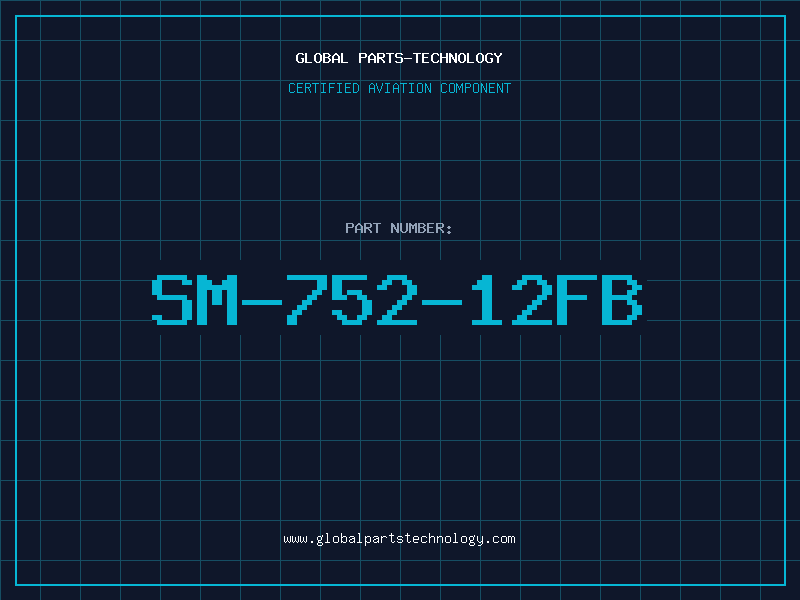 Aviation Part SM-752-12FB