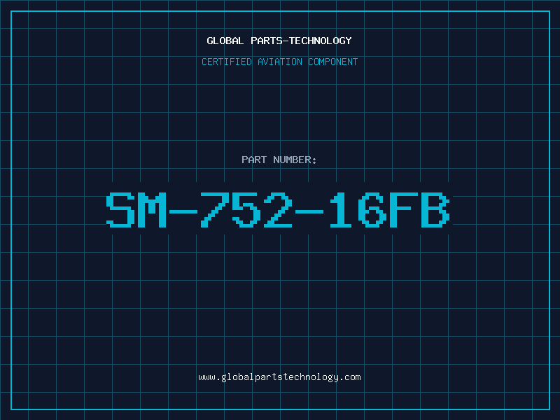 Aviation Part SM-752-16FB
