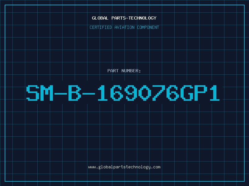 Aviation Part SM-B-169076GP1