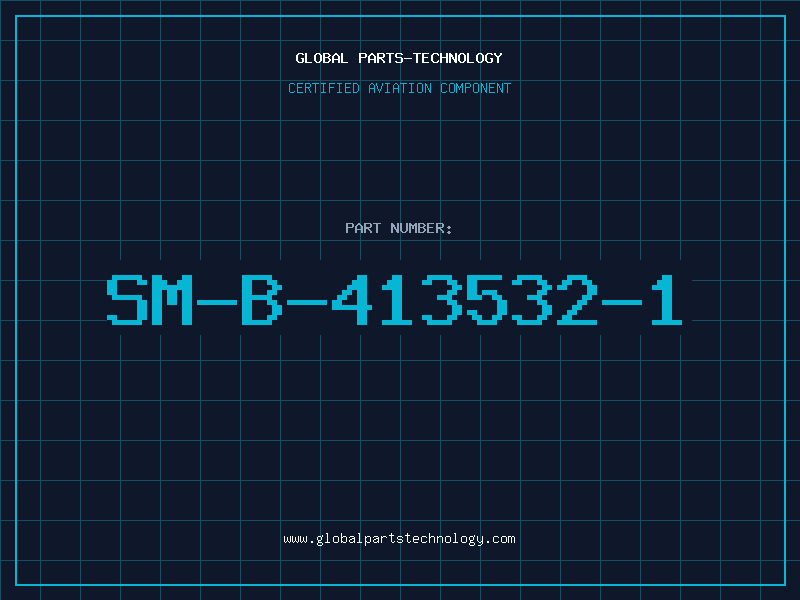 Aviation Part SM-B-413532-1