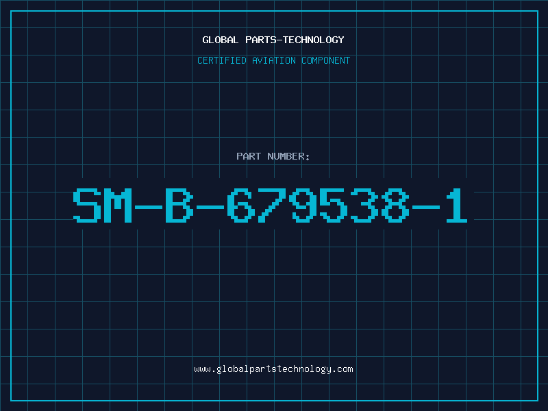 Aviation Part SM-B-679538-1
