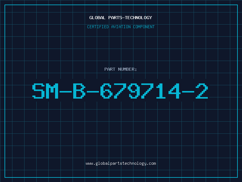 Aviation Part SM-B-679714-2