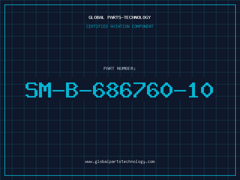 Aviation Part SM-B-686760-10