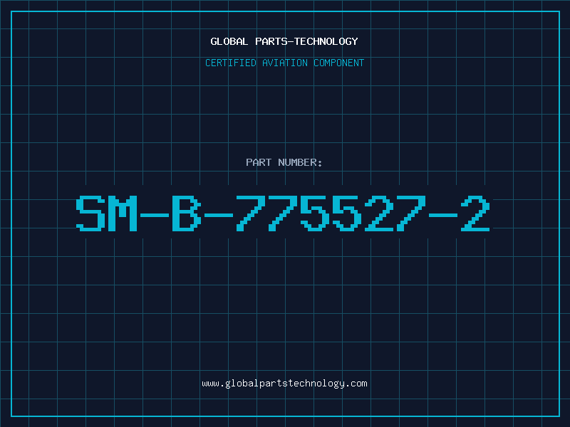 Aviation Part SM-B-775527-2