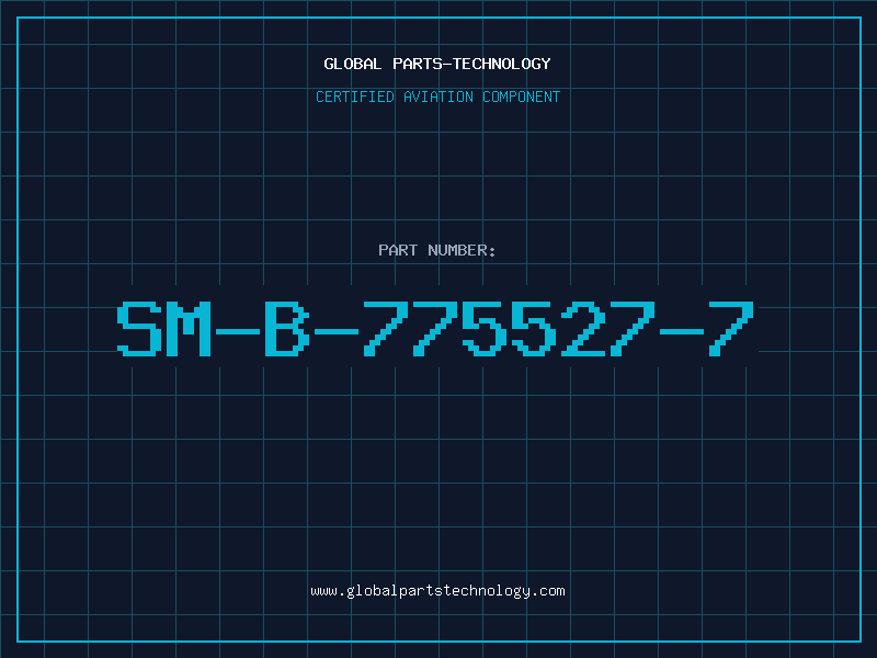 Aviation Part SM-B-775527-7