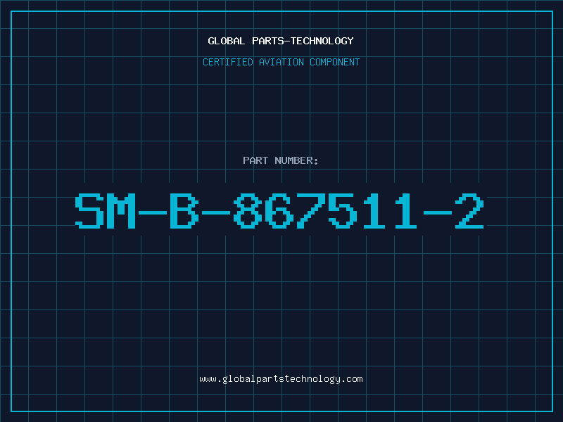 Aviation Part SM-B-867511-2