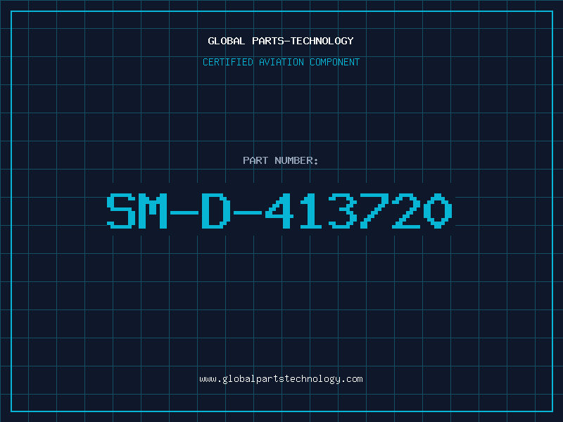 Aviation Part SM-D-413720