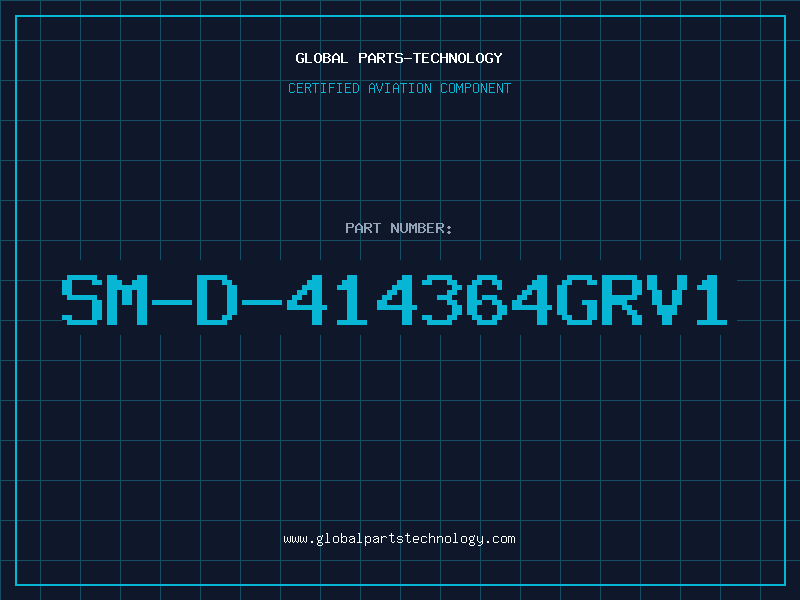 Aviation Part SM-D-414364GRV1