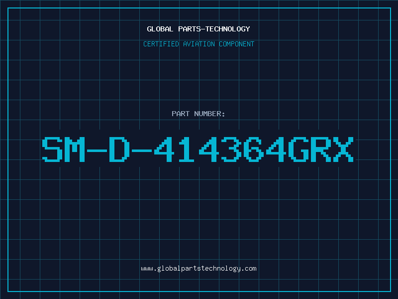Aviation Part SM-D-414364GRX