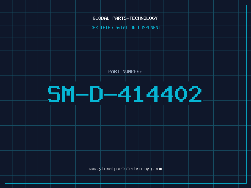 Aviation Part SM-D-414402