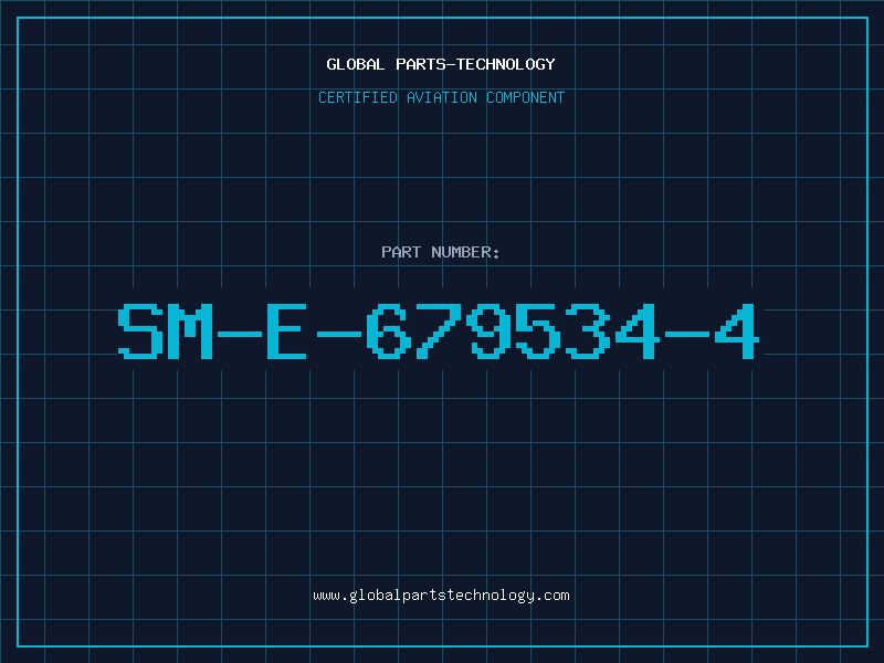 Aviation Part SM-E-679534-4