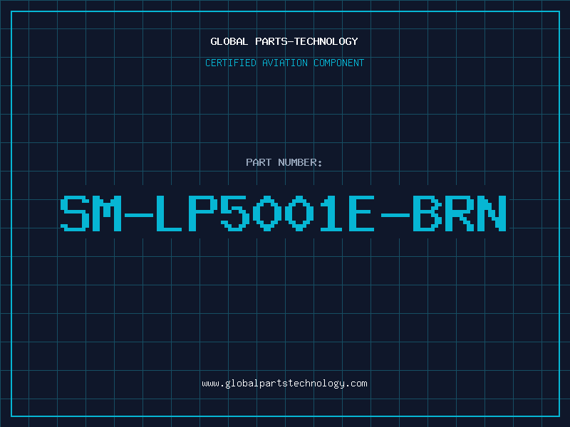 Aviation Part SM-LP5001E-BRN