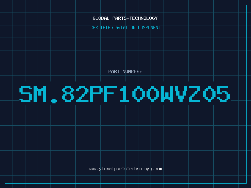 Aviation Part SM.82PF100WVZ05