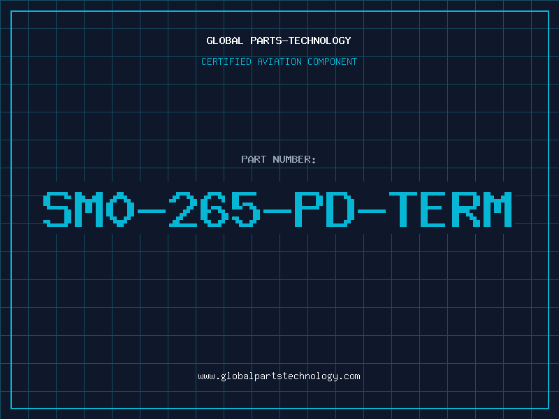 Aviation Part SM0-265-PD-TERM