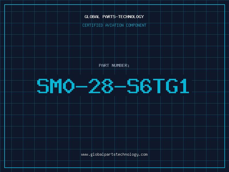 Aviation Part SM0-28-S6TG1