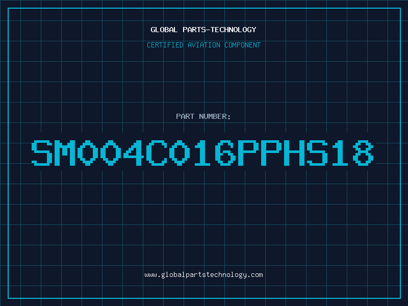 Aviation Part SM004C016PPHS18