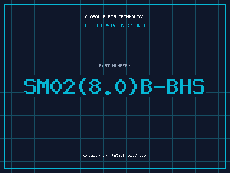 Aviation Part SM02(8.0)B-BHS
