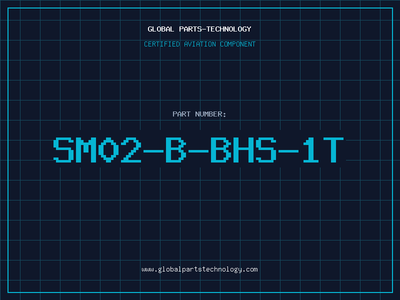Aviation Part SM02-B-BHS-1T