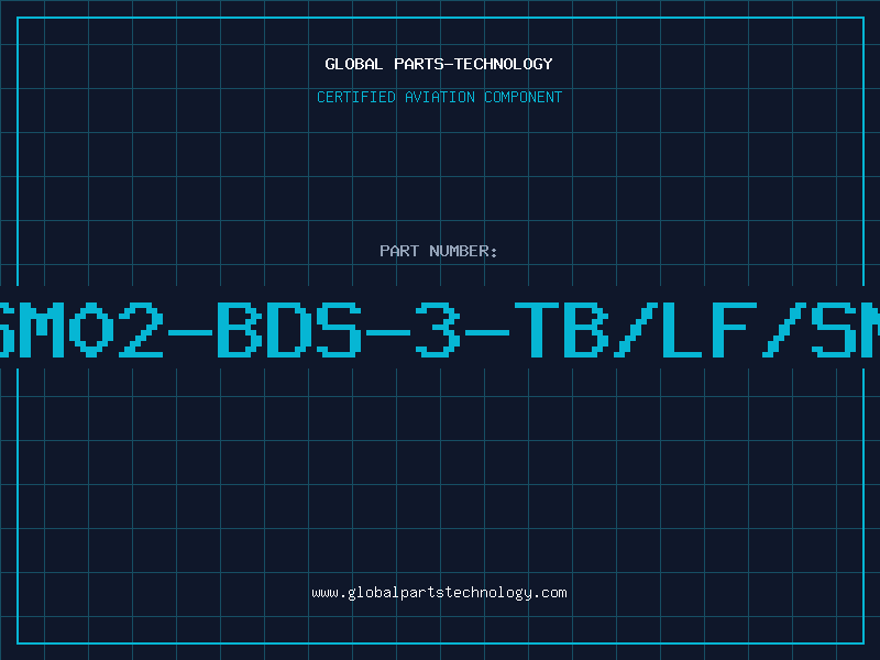 Aviation Part SM02-BDS-3-TB/LF/SN