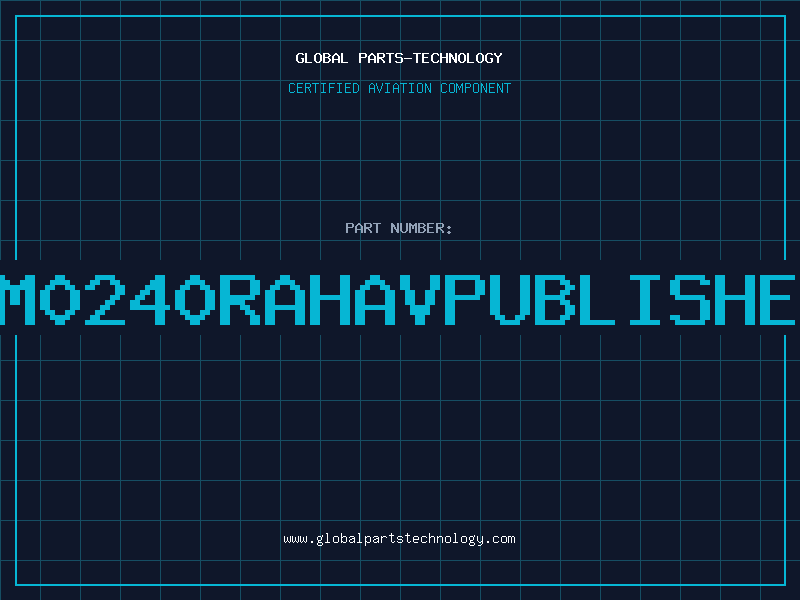 Aviation Part SM0240RAHAVPUBLISHER