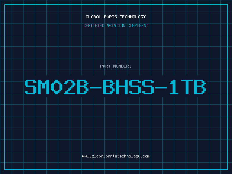 Aviation Part SM02B-BHSS-1TB