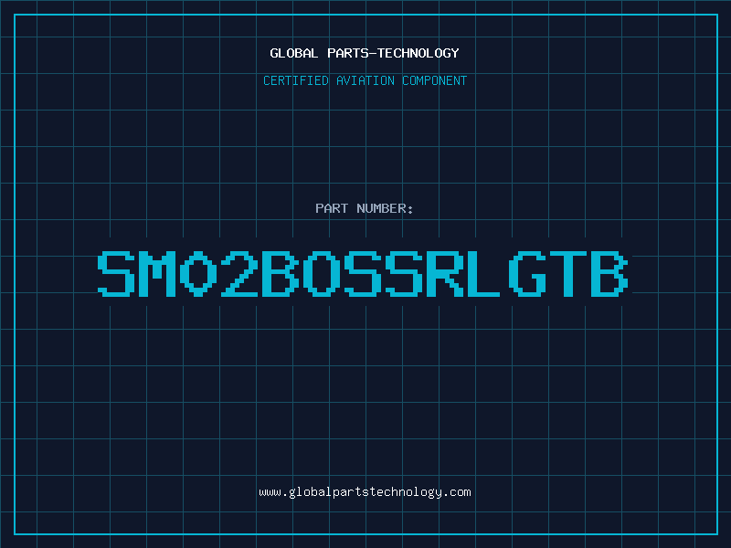 Aviation Part SM02BOSSRLGTB