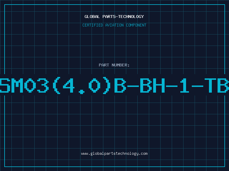 Aviation Part SM03(4.0)B-BH-1-TB