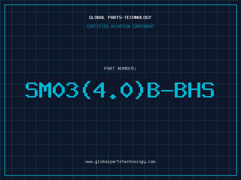 Aviation Part SM03(4.0)B-BHS