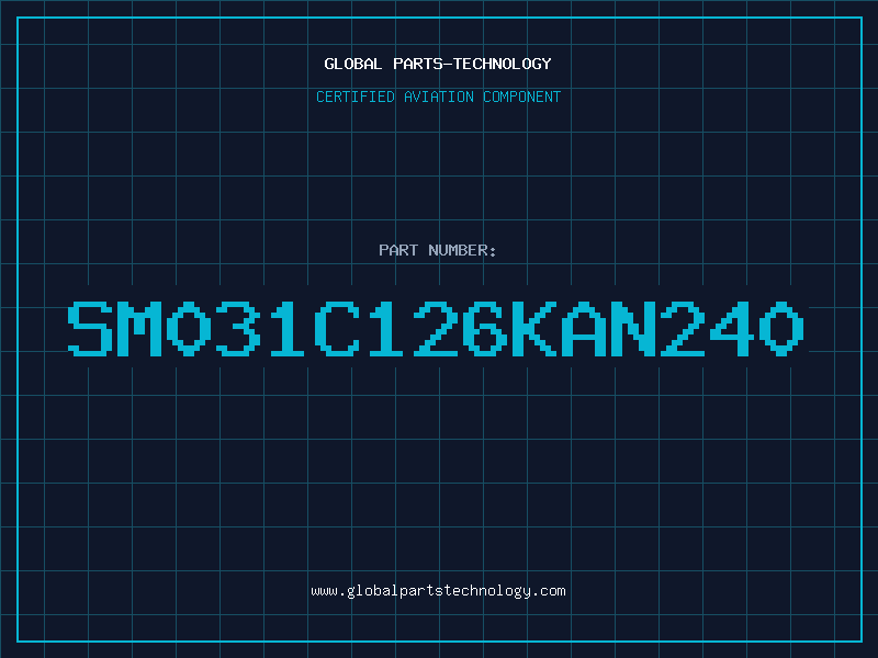 Aviation Part SM031C126KAN240