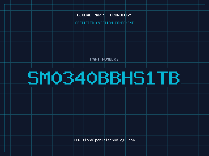 Aviation Part SM0340BBHS1TB