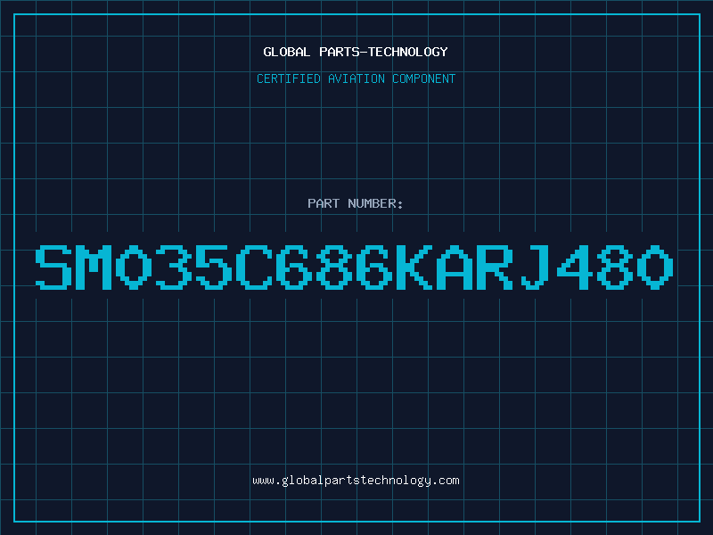 Aviation Part SM035C686KARJ480