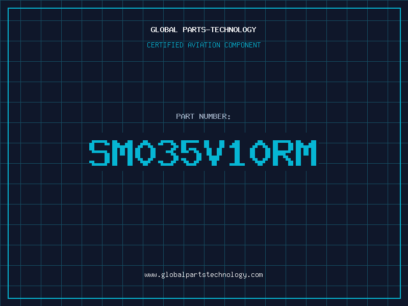Aviation Part SM035V10RM