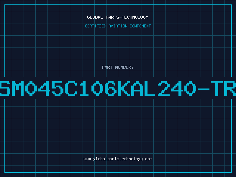 Aviation Part SM045C106KAL240-TR
