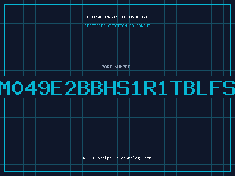 Aviation Part SM049E2BBHS1R1TBLFSN