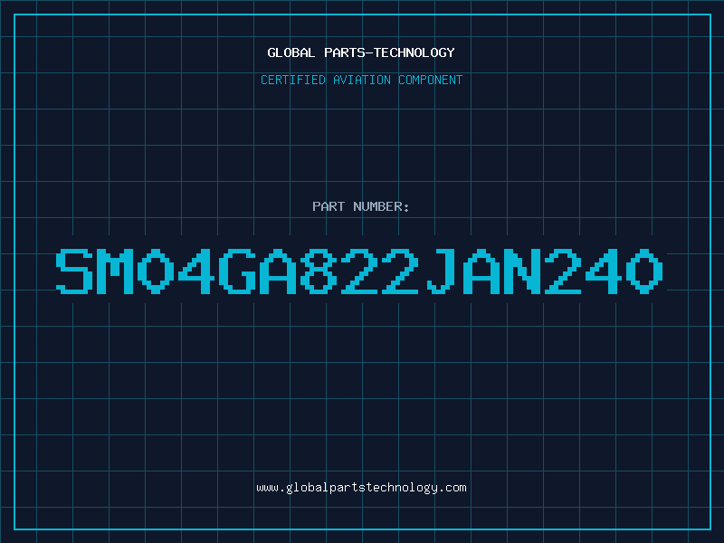 Aviation Part SM04GA822JAN240