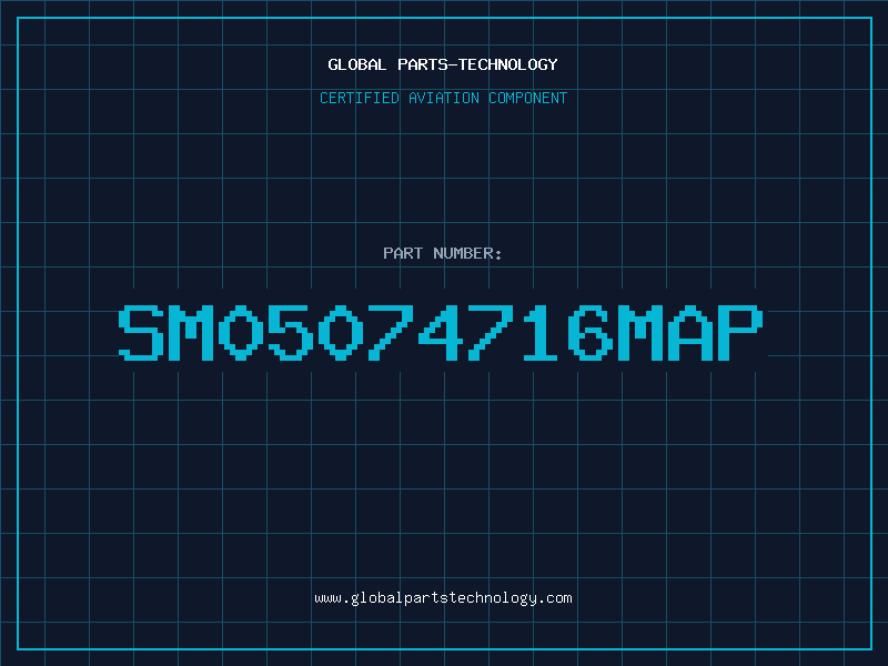 Aviation Part SM05074716MAP