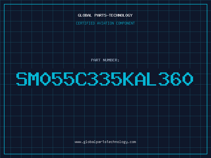 Aviation Part SM055C335KAL360