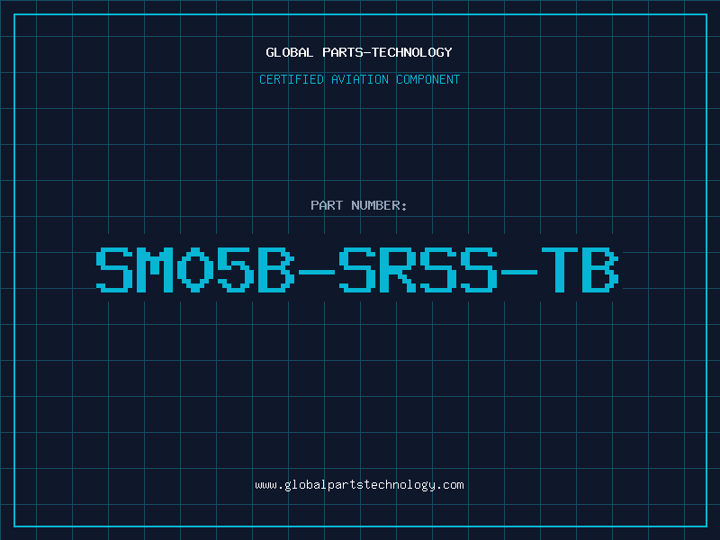 Aviation Part SM05B-SRSS-TB