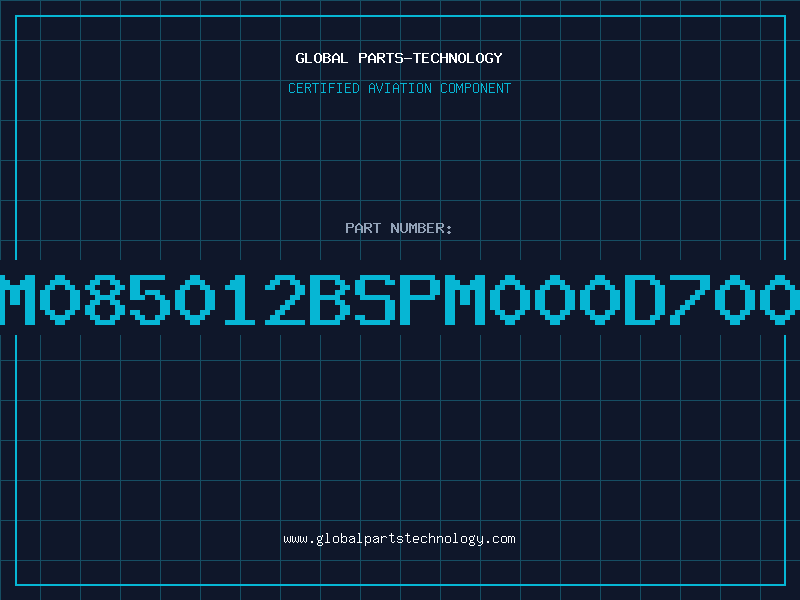 Aviation Part SM085012BSPM000D7001